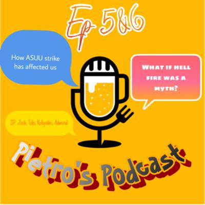 What if Hell fire was a myth?/ How ASUU strike has affected us