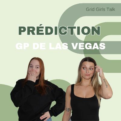 Episode 108 - Prédictions du Grand Prix de Las Vegas | GRID GIRLS TALK PODCAST Episode 108 - Prédictions du Grand Prix de Las Vegas | GRID GIRLS TALK PODCAST