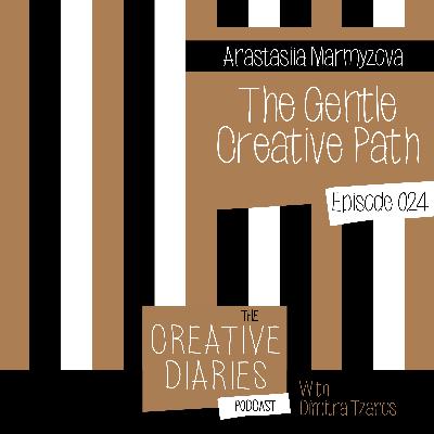 024 : The Gentle Creative Path with Anastassia Mamyzova