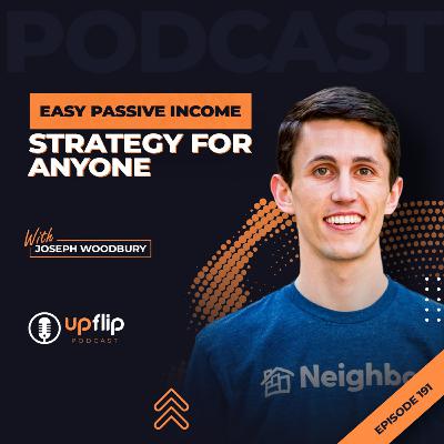 191. THIS is The Most Practical Passive Income Strategy
