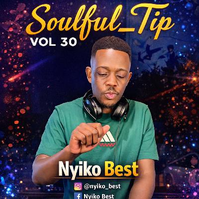 SOULFUL_Tip Vol 30 Broken Beat Mix SOULFUL_Tip Vol 30 Broken Beat Mix