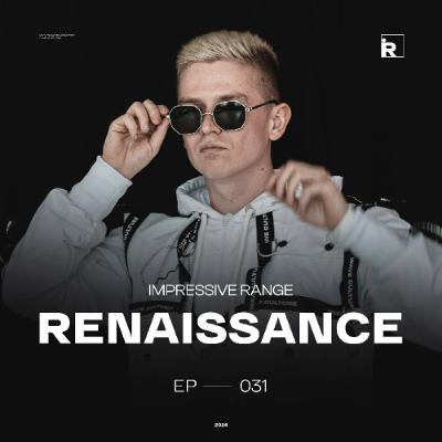 Impressive Range - Renaissance Radio #031