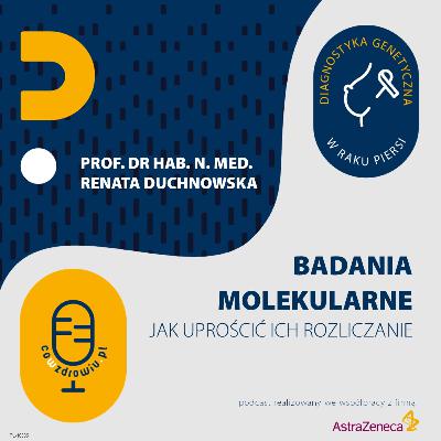 6# Diagnostyka genetyczna raka piersi. Jak uprościć finansowanie?