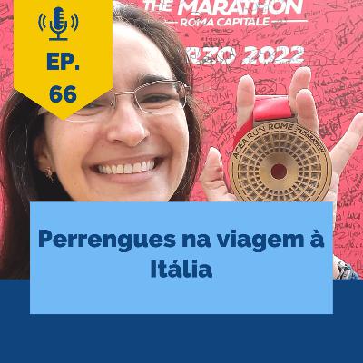 Perrengues na viagem à Itália