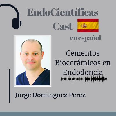 Cementos Biocerámicos en Endodoncia