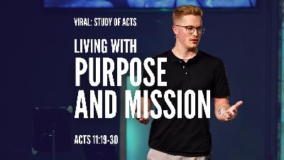 Living with Purpose and Mission (Audio)