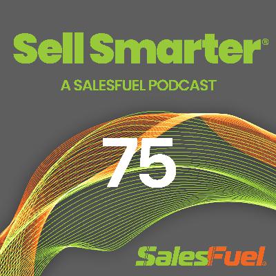 75: Wowing Buyers with Video; Power of Active Listening; SMB Visibility Boost; What Your Sales Team Won't Say; Smarter Sales Hiring