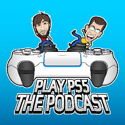 PlayPS5 - Episode 24