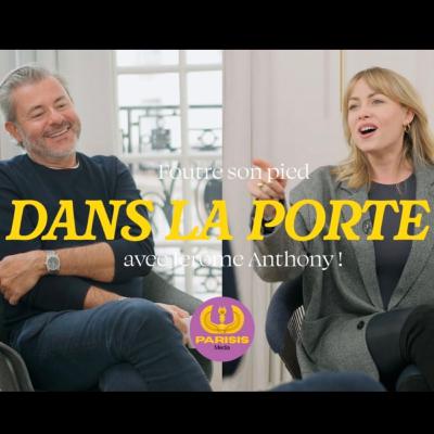 Foutre son pied dans la porte - L'interview Jérome Anthony x Parisis Foutre son pied dans la porte - L'interview Jérome Anthony x Parisis
