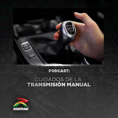 Cuidados de la transmisión manual