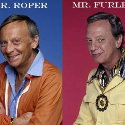 Mr. Roper. Mr. Furley.