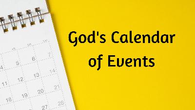 God's Calendar of Events - Audio