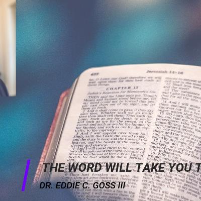 THE WORD WILL TAKE YOU TO THE TOP!