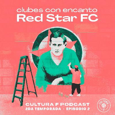 Clubes con Encanto: Red Star FC