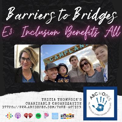 “Inclusion Benefits All” with Tricia Thompson