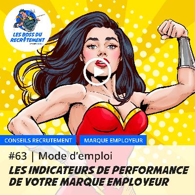 #63 Les KPI de votre marque employeur | Mode d’emploi