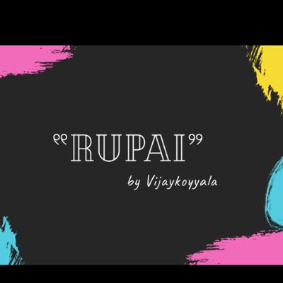 “Rupai” by Vijaykoyyala