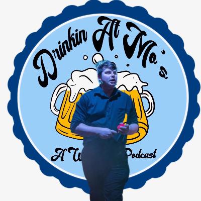 Drinkin at MO’s w/ Tyler Shade