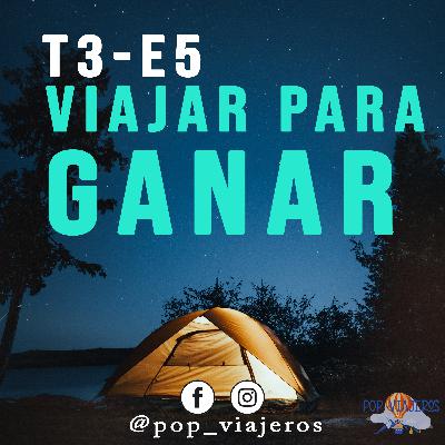 T3-E6 Viajar para Ganar T3-E6 Viajar para Ganar