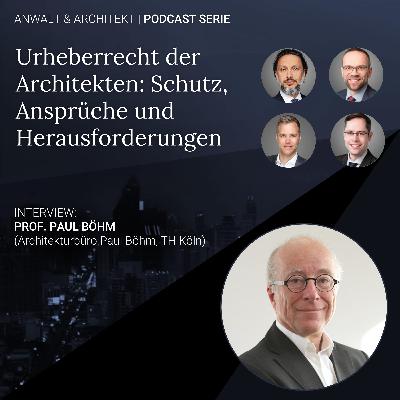 Episode 21 | Urheberrecht der Architekten: Schutz, Ansprüche und Herausforderungen (Interview mit Paul Böhm)