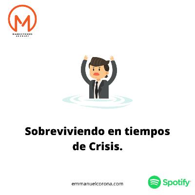 #44. Episodio 1 de la Serie: "Sobreviviendo al CoronaVirus".