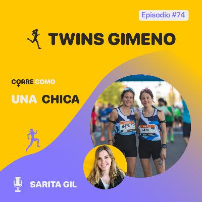 Episodio #74 - Ana y Geles: "Twins Gimeno"