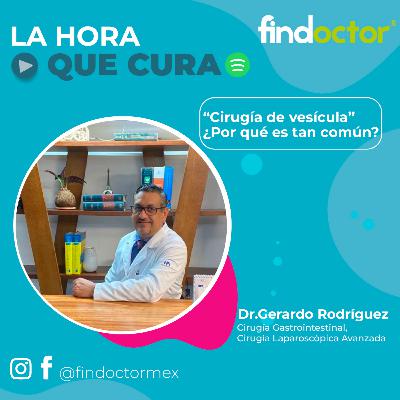 "Cirugía de vesícula" ¿Por qué es tan común? - Cirugía General