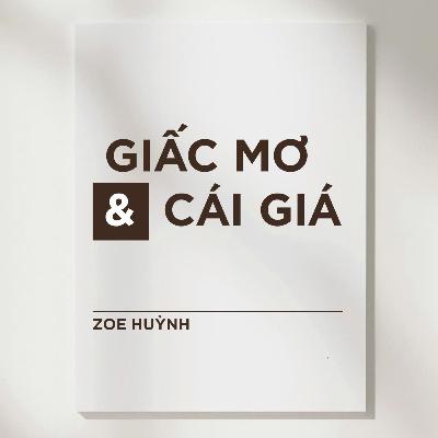 #2 | GIẤC MƠ VÀ CÁI GIÁ