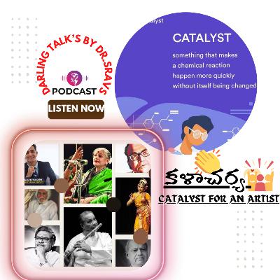 కళాచర్య (CATALYST FOR AN ARTIST)