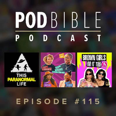 #115 • This Paranormal Life • Your Aunties Could Never • Brown Girls Do It Too