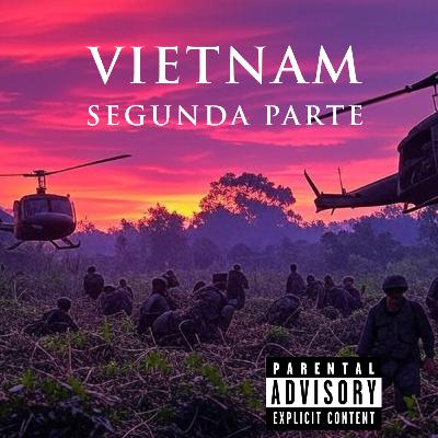 Vietnam, segunda parte 6x07