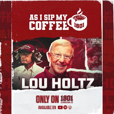 LOU HOLTZ: HOF & National Champion Coach on USC Glory Days, State of NIL, Coach Beamer, and MORE!