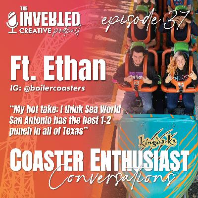 Coaster Enthusiast Conversations Ft. Ethan Coaster Enthusiast Conversations Ft. Ethan