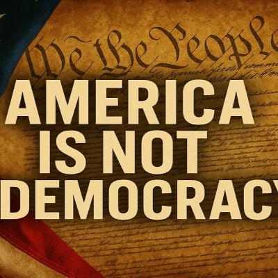 Bonus Episode 60 (Video Format) • America Is a Republic — Here’s What They’re Not Telling You