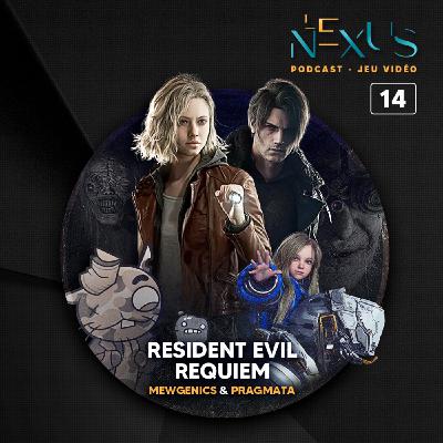 RESIDENT EVIL REQUIEM, Mewgenics, Pragmata • Épisode 14