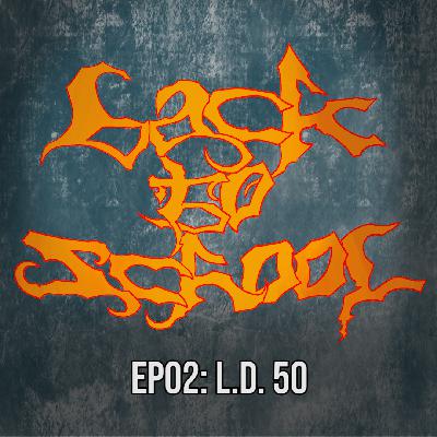 Episode 02: Mudvayne's "L.D. 50." Episode 02: Mudvayne's "L.D. 50."