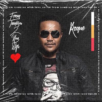From Tembisa 2 NUZ With Love (Roque Guest Mix) FTWL14