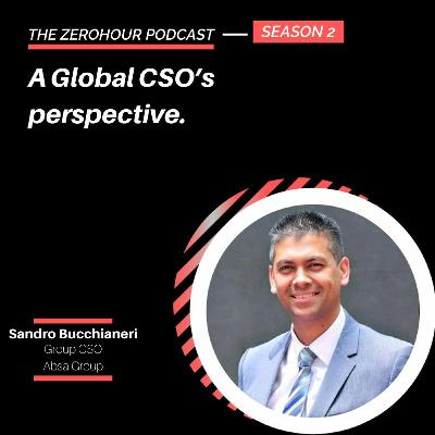 Sandro Bucchianeri - a Global CSO's perspective Sandro Bucchianeri - a Global CSO's perspective