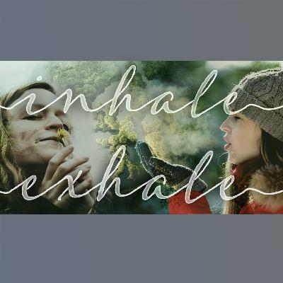 Inhale Exhale: Pleasant Fragrance