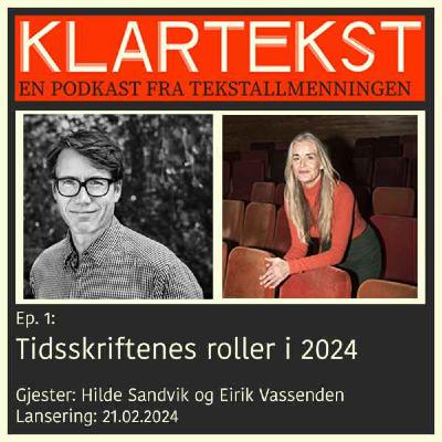 Ep 1: Tidsskriftenes roller i 2024 Ep 1: Tidsskriftenes roller i 2024