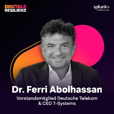 KI ist keine Gefahr. Bequemlichkeit schon. – Mit Dr. Ferri Abolhassan, Vorstandsmitglied Deutsche Telekom AG und CEO von T-Systems