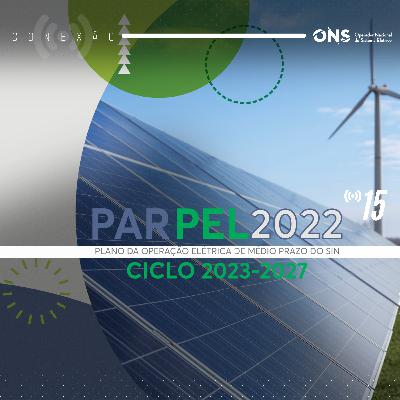 Conexão ONS #15: Plano da Operação Elétrica de Médio Prazo do SIN – 2022