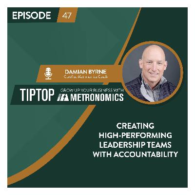 Creating High-Performing Leadership Teams with Accountability - Damian Byrne