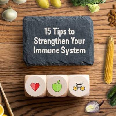 15 tips to boost immunity 15 tips to boost immunity
