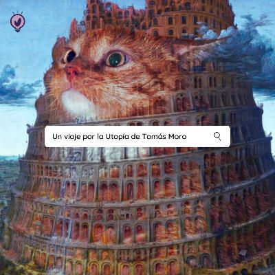 Un viaje por la Utopía, de Tomás Moro. Un viaje por la Utopía, de Tomás Moro.