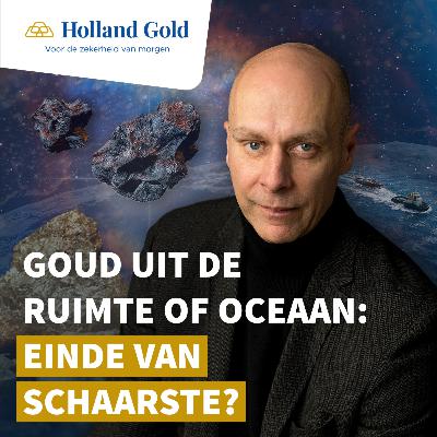 Goud verklaard: van oerknal tot wereldwijd geld - Jan Longeval over meest speciale element op aarde
