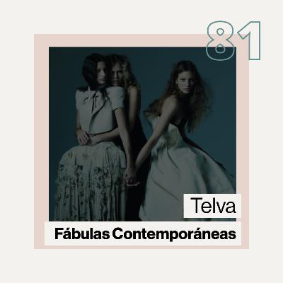 Telva. Fábulas Contemporáneas