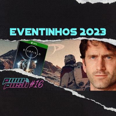Eventinhos 2023 - POMPUSH🎙️#16 Eventinhos 2023 - POMPUSH🎙️#16