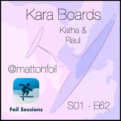 Eco-friendly foil boards - A chat with Katha and Raul