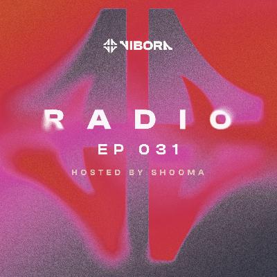 Vibora Radio 031 | Shooma